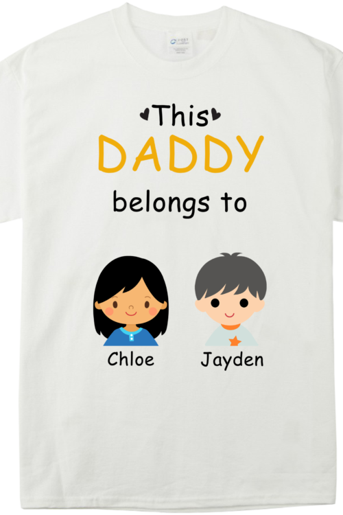 This Daddy belongs to T-Shirt: A Perfect Gift Idea