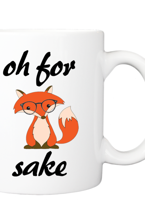 Oh for Fox Sake Mug
